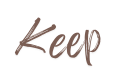 Keep