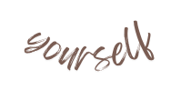 yourself